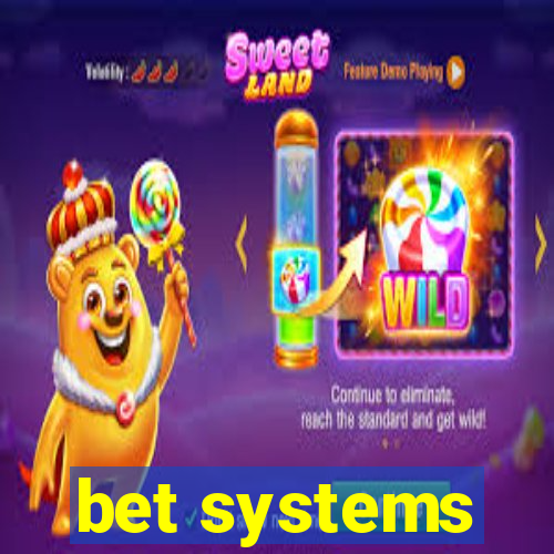 bet systems