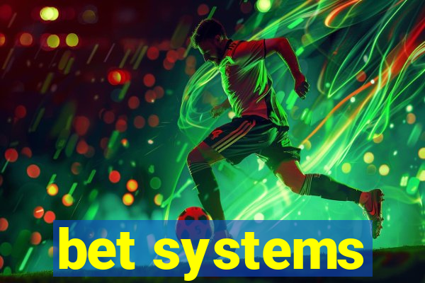 bet systems