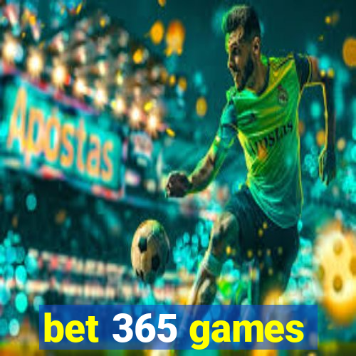 bet 365 games