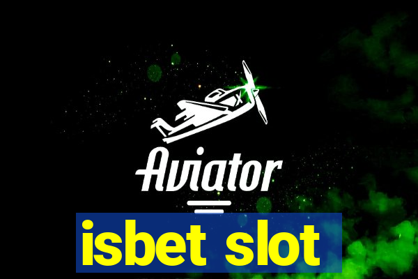 isbet slot