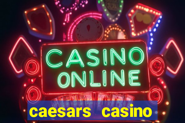 caesars casino atlantic city