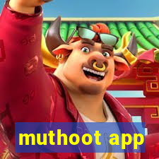 muthoot app