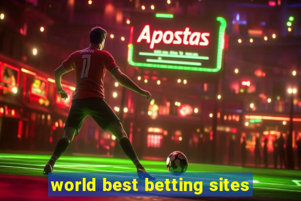 world best betting sites