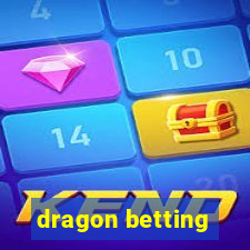 dragon betting