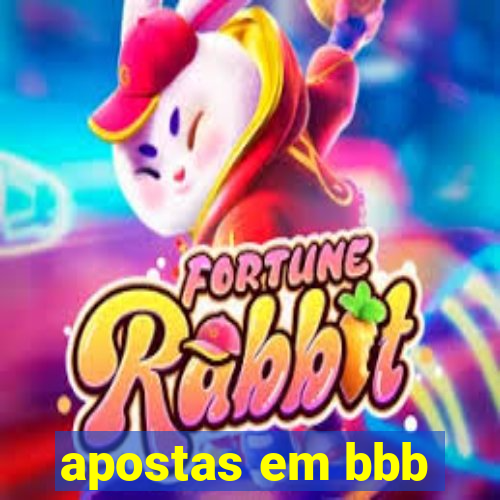 apostas em bbb