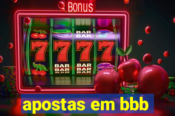 apostas em bbb