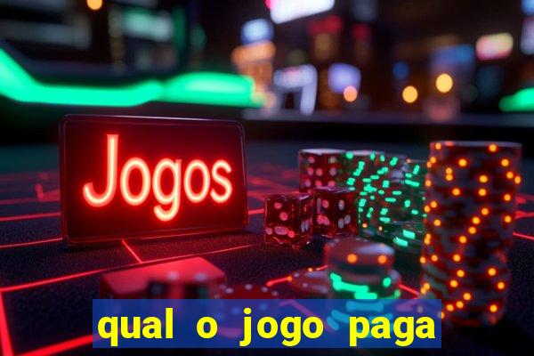 qual o jogo paga de verdade