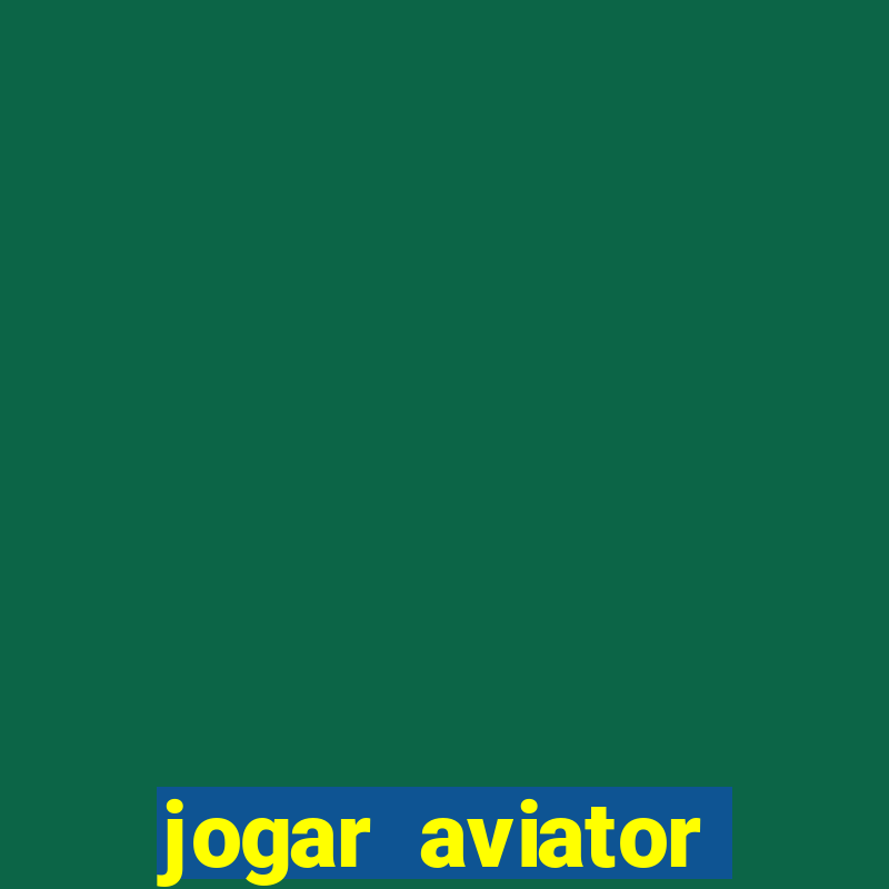 jogar aviator online gratis