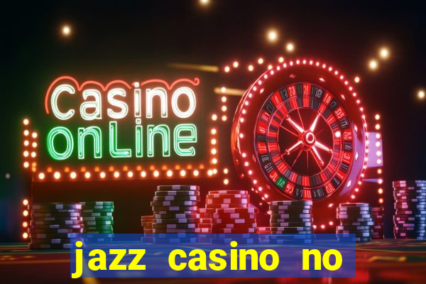 jazz casino no deposit bonus