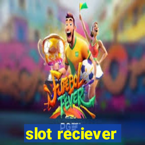 slot reciever