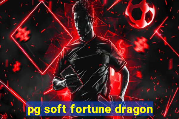 pg soft fortune dragon