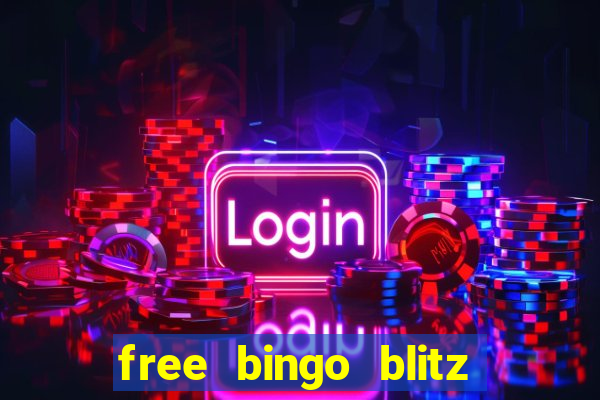 free bingo blitz credits 2022