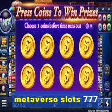 metaverso slots 777