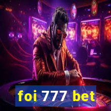 foi 777 bet