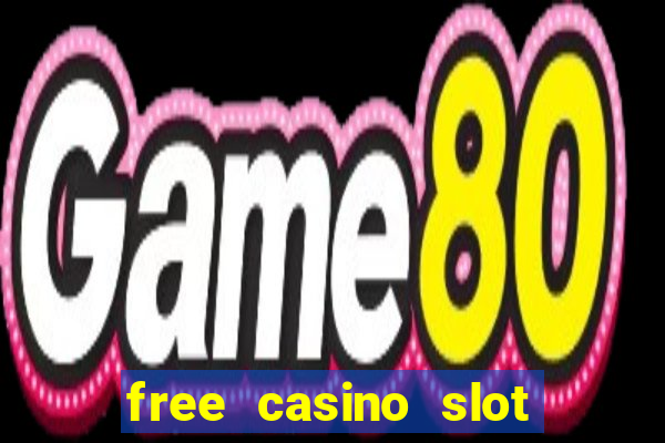 free casino slot machine game online