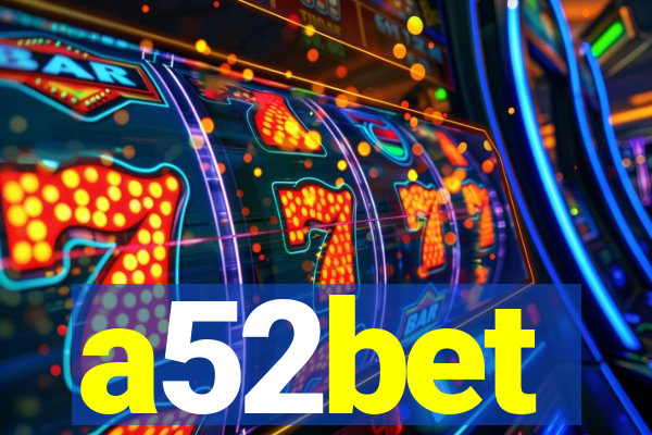 a52bet