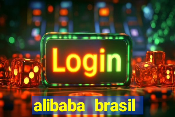 alibaba brasil pre莽o em real