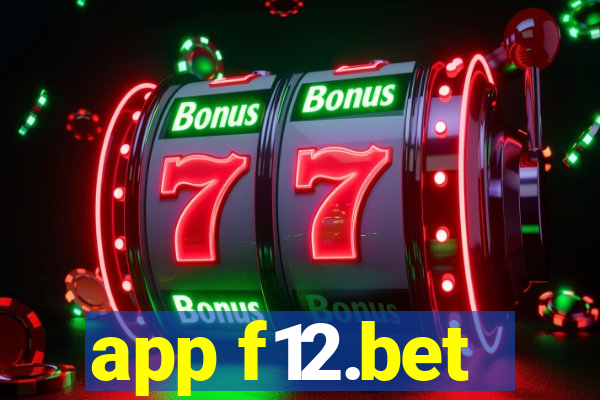 app f12.bet