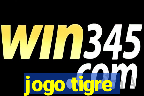 jogo tigre