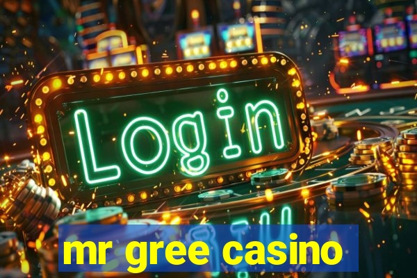 mr gree casino