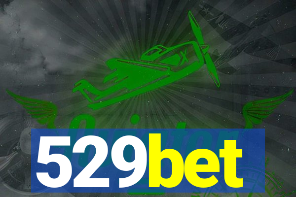 529bet