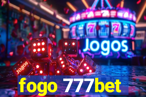 fogo 777bet