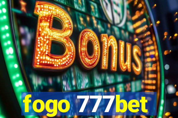 fogo 777bet