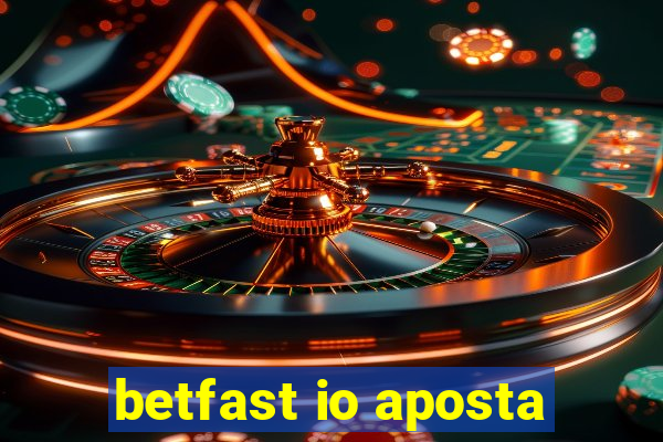 betfast io aposta