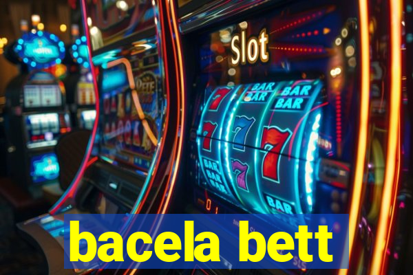 bacela bett