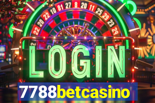 7788betcasino