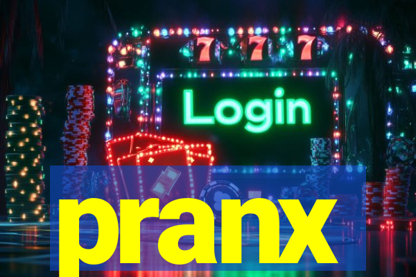 pranx