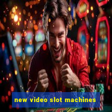 new video slot machines