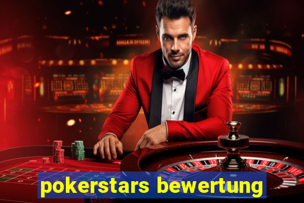 pokerstars bewertung