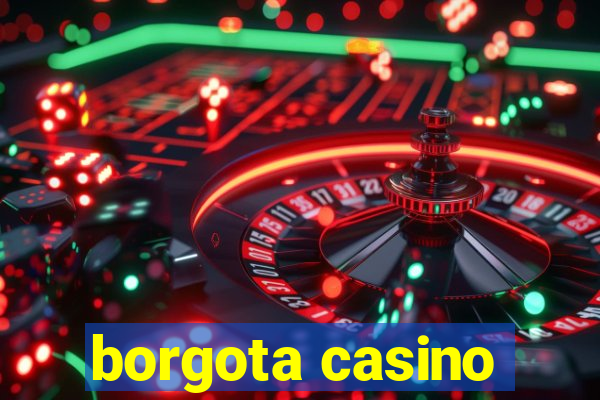 borgota casino