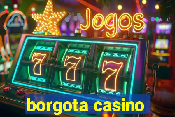 borgota casino