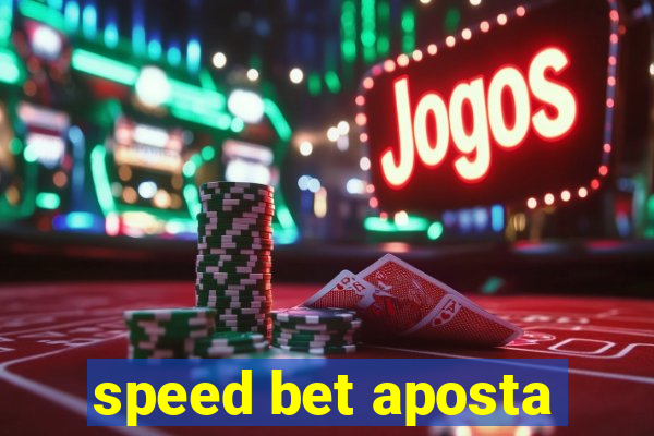 speed bet aposta