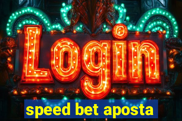 speed bet aposta