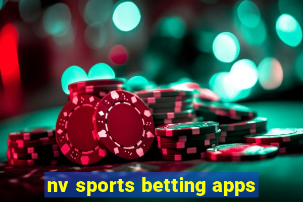 nv sports betting apps