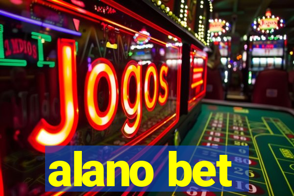 alano bet