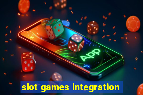 slot games integration