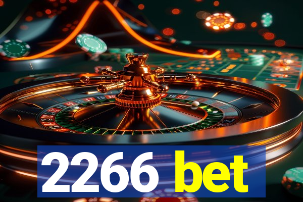 2266 bet