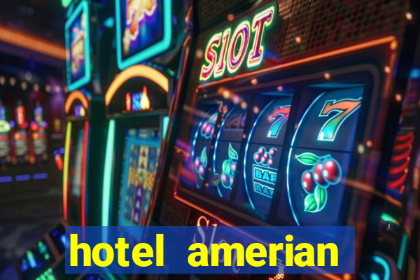 hotel amerian termas de rio hondo