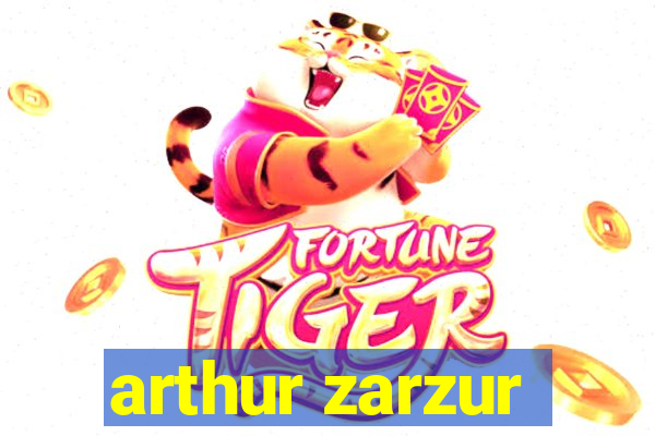 arthur zarzur