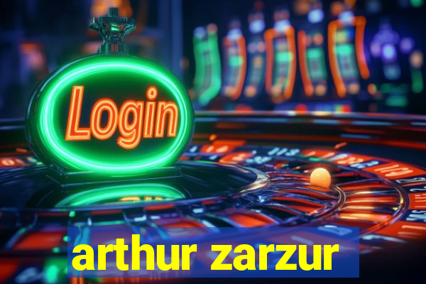 arthur zarzur