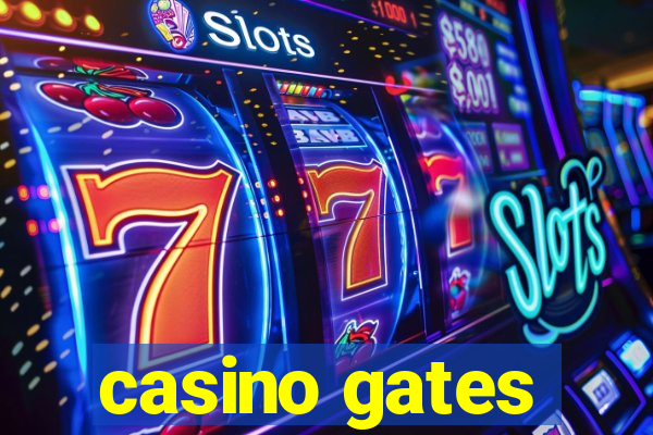 casino gates