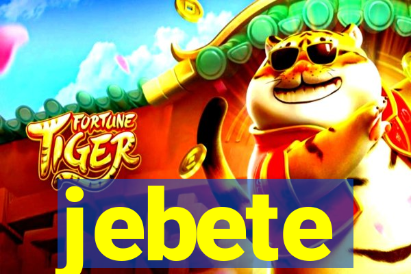 jebete