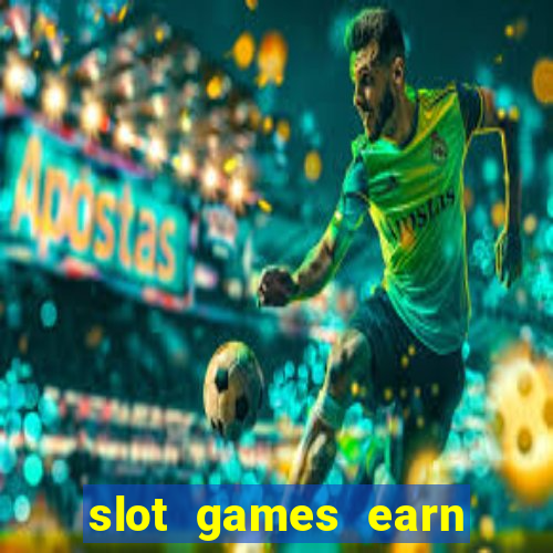 slot games earn real money gcash