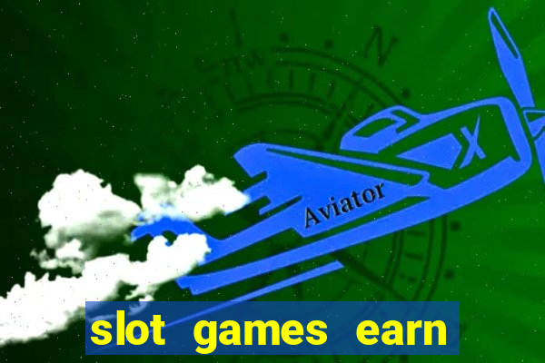 slot games earn real money gcash