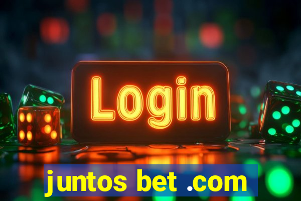 juntos bet .com