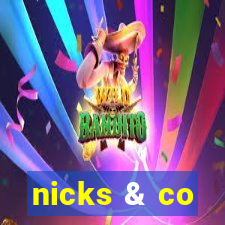 nicks & co